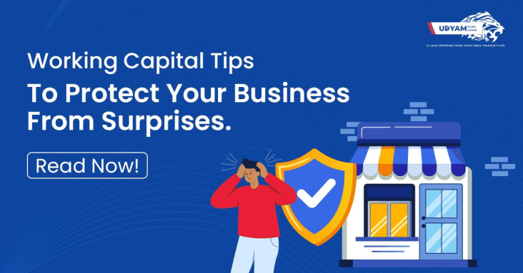 Working Capital Tips To protect Your Business From Surprises