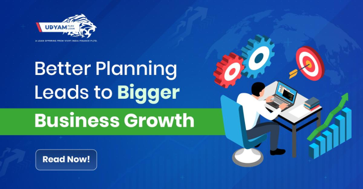 Better Planning Leads to Bigger Business Growth